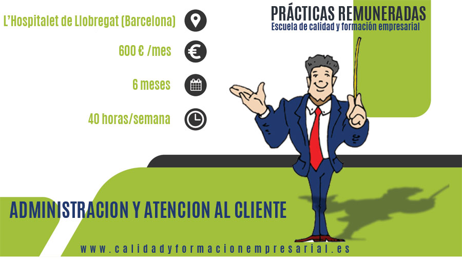 Prácticas remuneradas en empresa del sector servicios para puesto de Administración y Atención al cliente - Barcelona